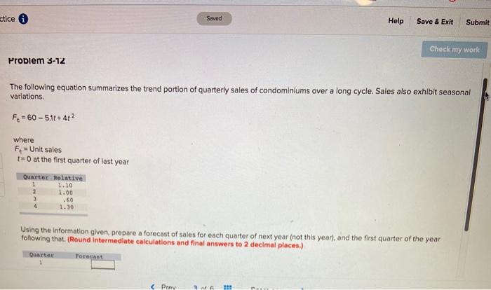 ctice 6 Saved Help Save & Exit Submit Check my