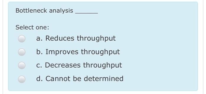 Choose the correct answer Manufacturing an item