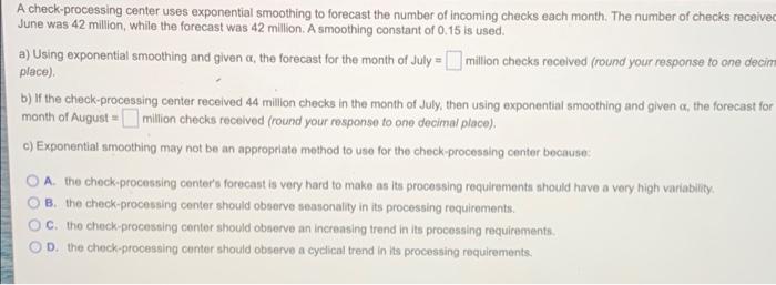 A check-processing center uses exponential