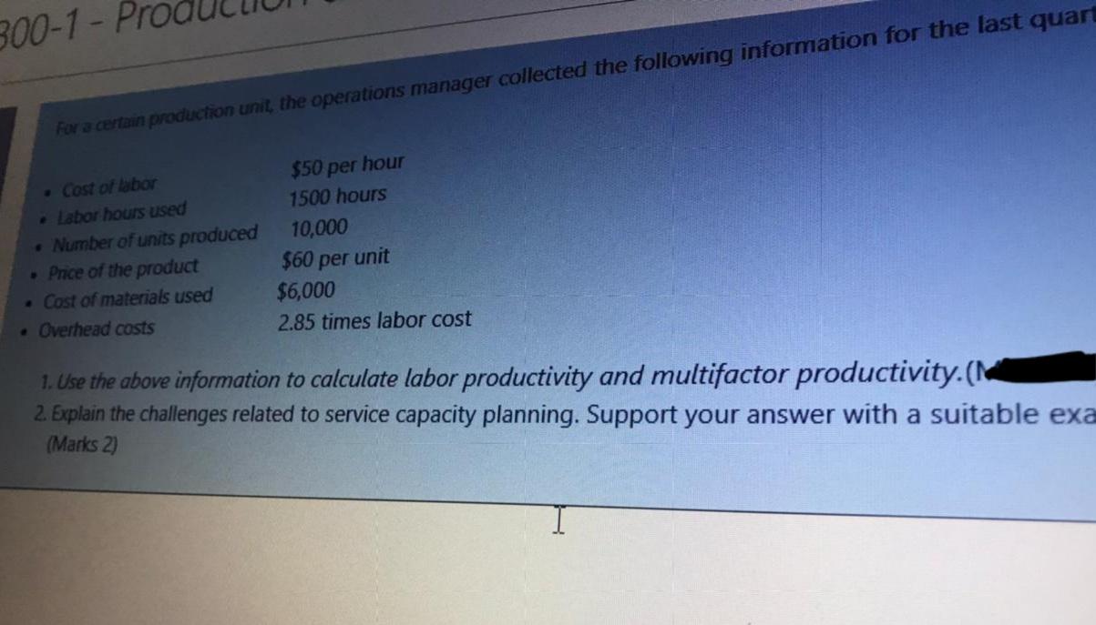 300-1 - Pro For a certain production unit, the