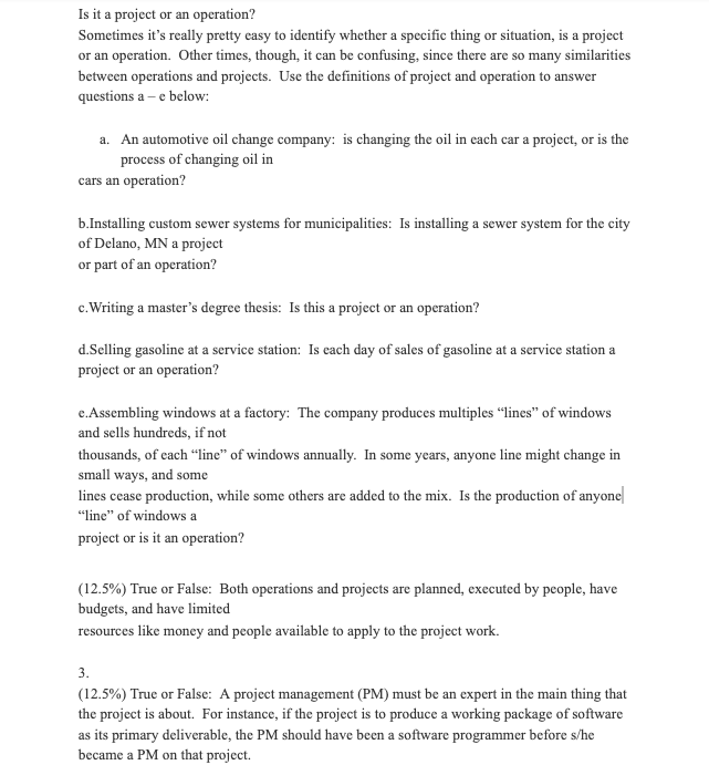 Is it a project or an operation? Sometimes it's