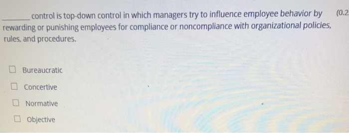 (0.2 control is top-down control in which