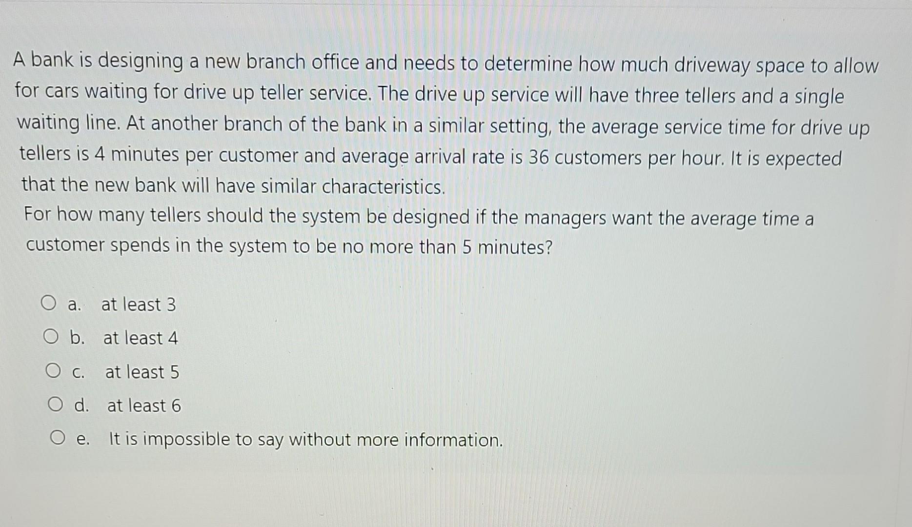 A bank is designing a new branch office and needs