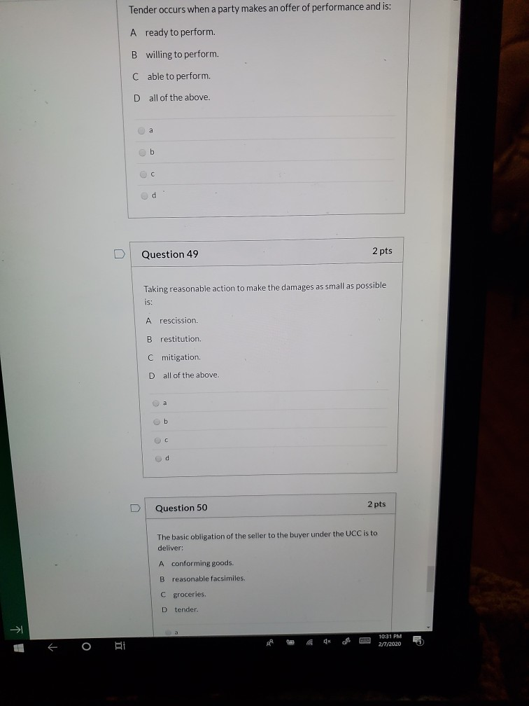 Tender occurs when a party makes an offer of