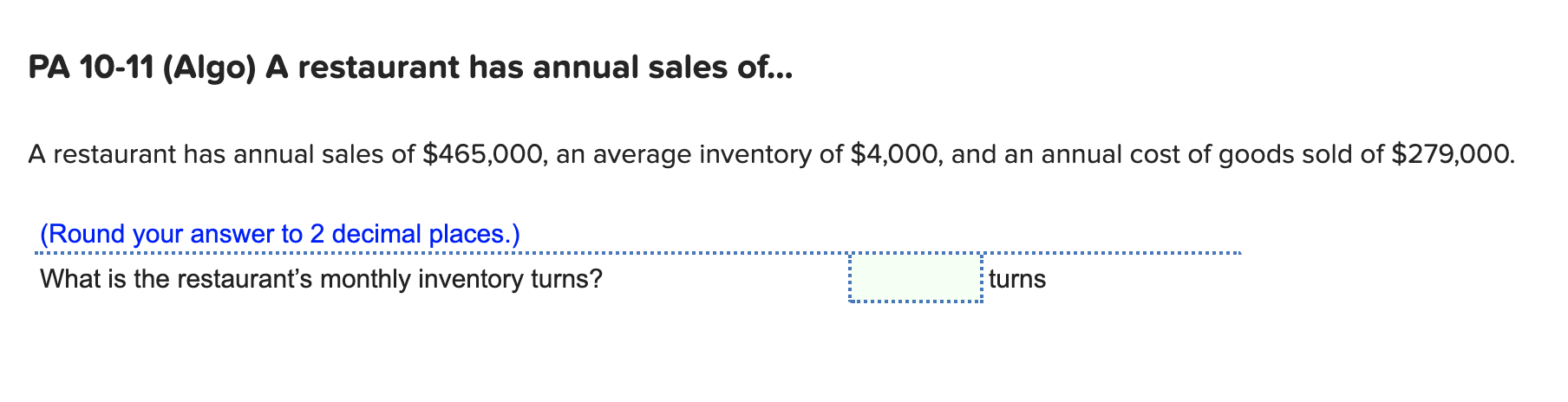 PA 10-11 (Algo) A restaurant has annual sales