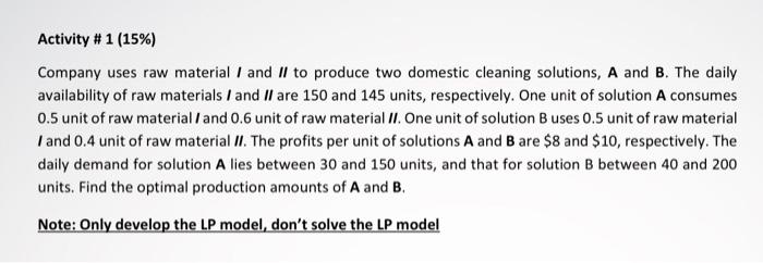 Activity # 1 (15%) Company uses raw material I