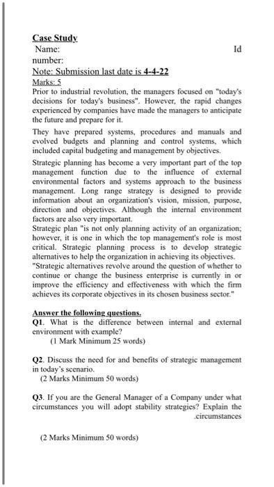 Case Study Name: Id number: Note: Submission last