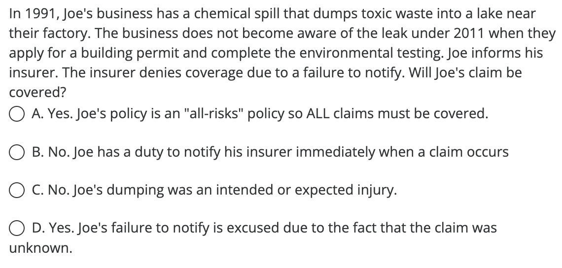 In 1991, Joe's business has a chemical spill that