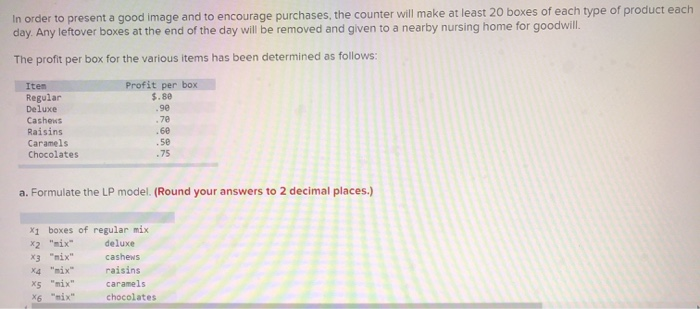 Problem 19-14 (Static) A chocolate maker has