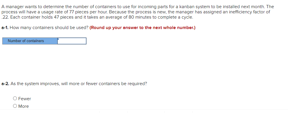 A manager wants to determine the number of