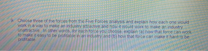 9. Choose three of the forces from the Five