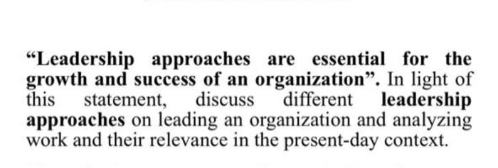 "Leadership approaches are essential for the