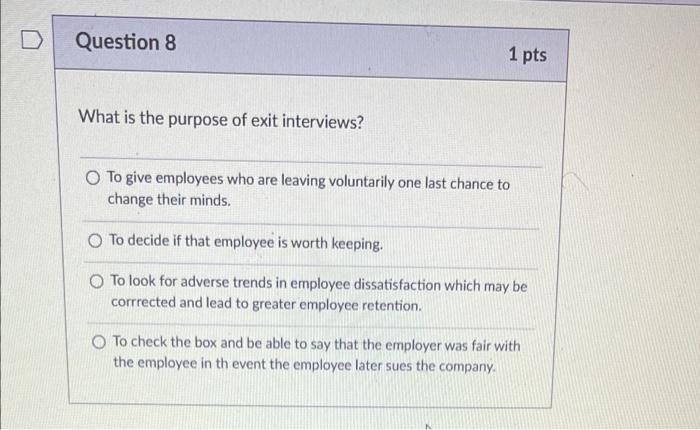 Question 8 1 pts What is the purpose of exit