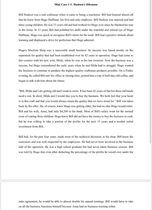 Mini Case 1-1: Hudson's Dilemma Bill Hudson was a