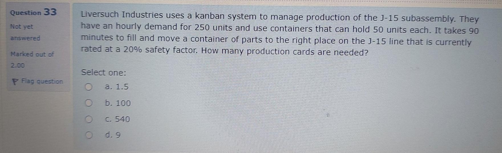 Question 33 Not yet Liversuch Industries uses a