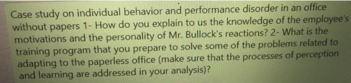 Case study on individual behavior and performance