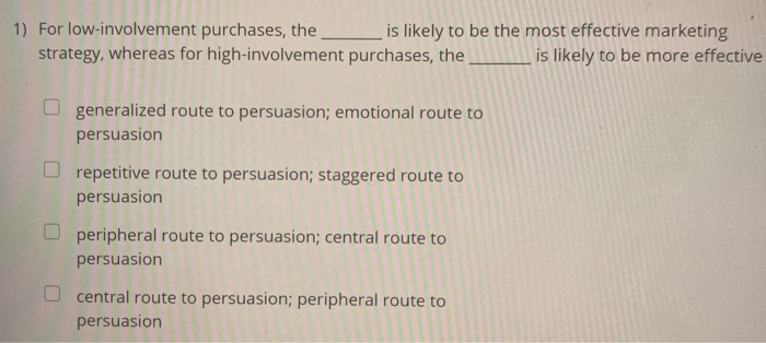 1) For low-involvement purchases, the ___ is