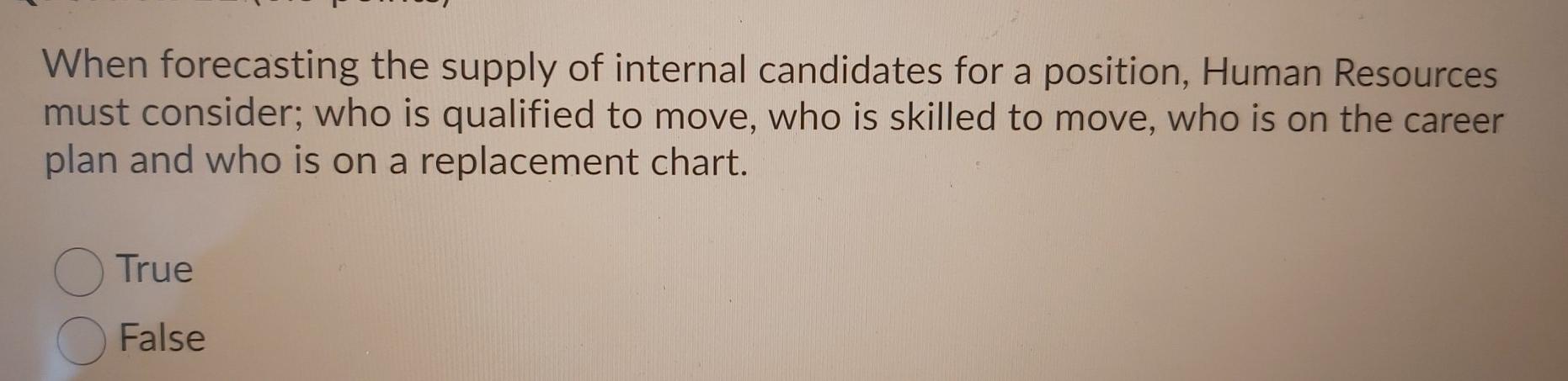 11 When forecasting the supply of internal