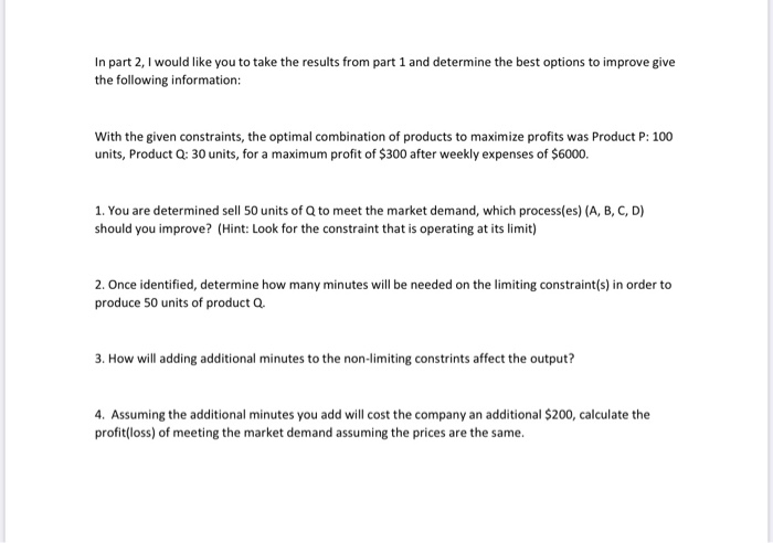 In part 2, I would like you to take the results