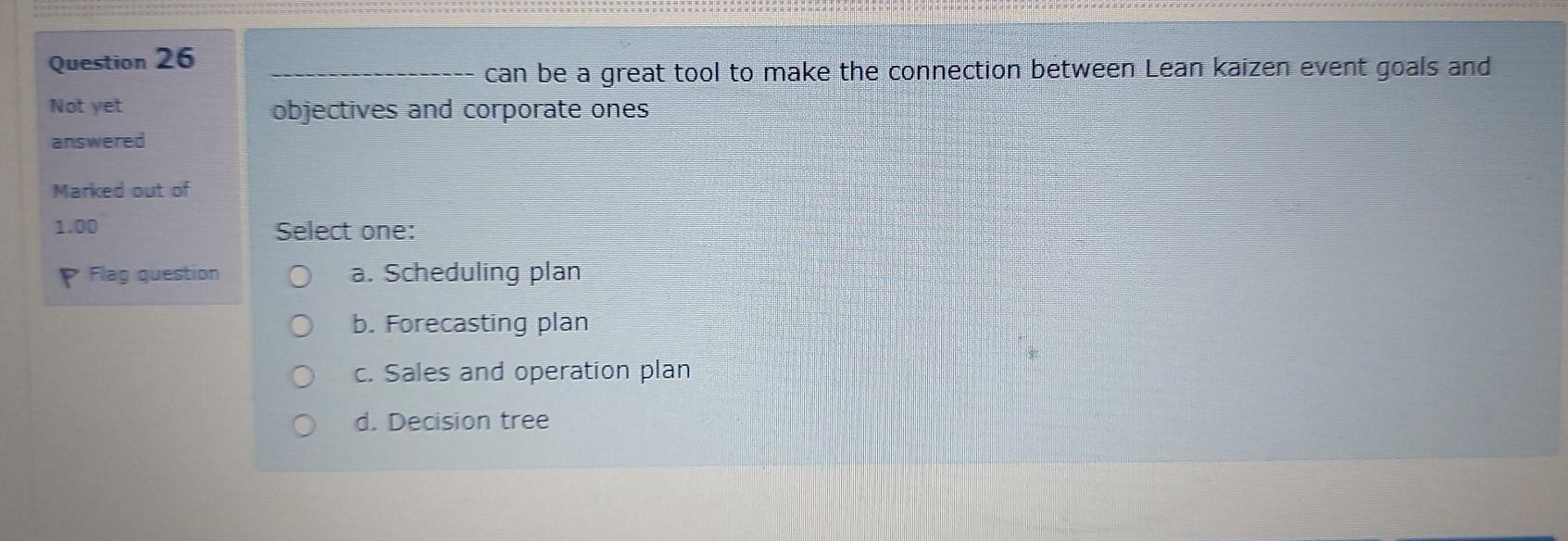 Question 26 can be a great tool to make the