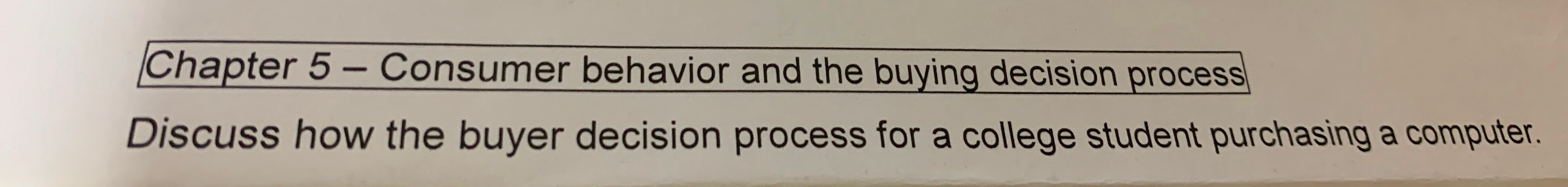 Chapter 5 - Consumer behavior and the buying