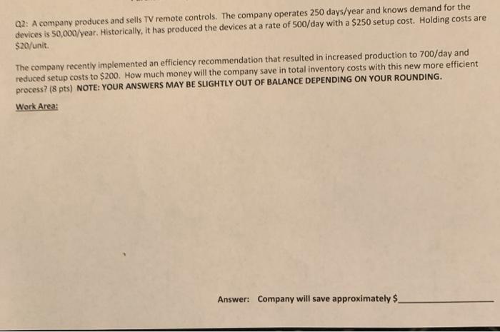 Q2: A company produces and sells TV remote
