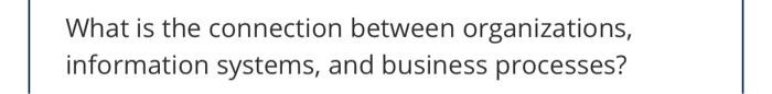 What is the connection between organizations,