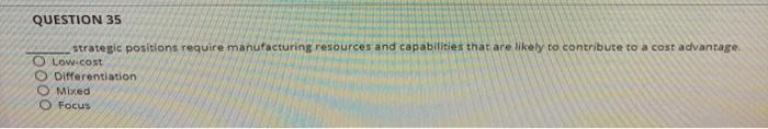 QUESTION 35 strategic positions require