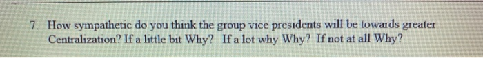 7. How sympathetic do you think the group vice