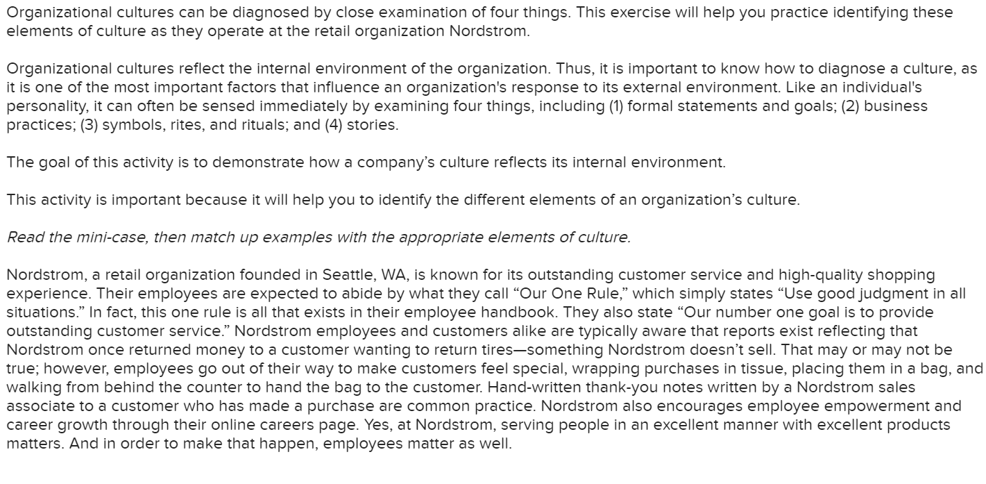 Organizational cultures can be diagnosed by close