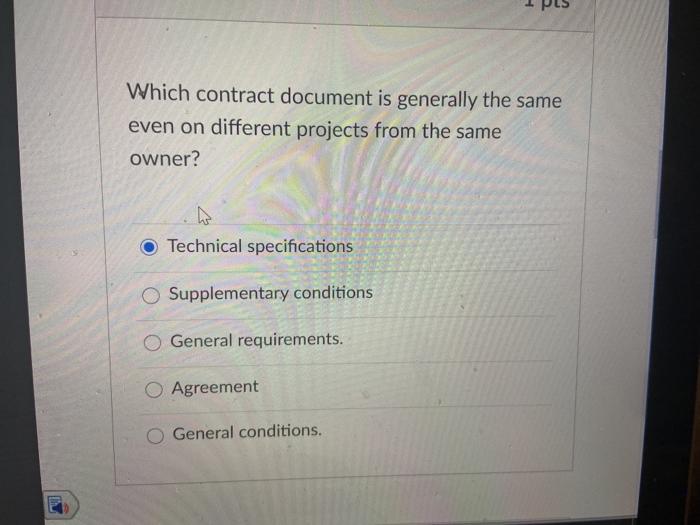 H Which contract document is generally the same