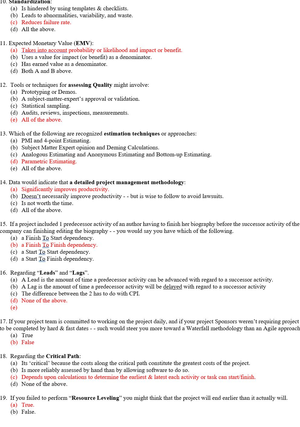 TU. Standardization: (a) Is hindered by using