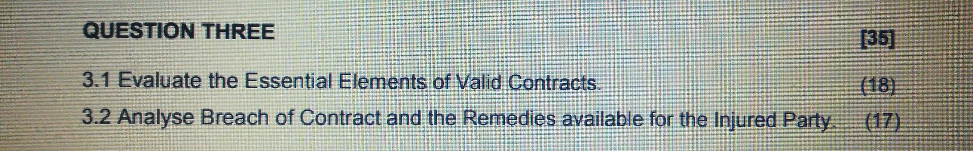 QUESTION THREE [35] 3.1 Evaluate the Essential