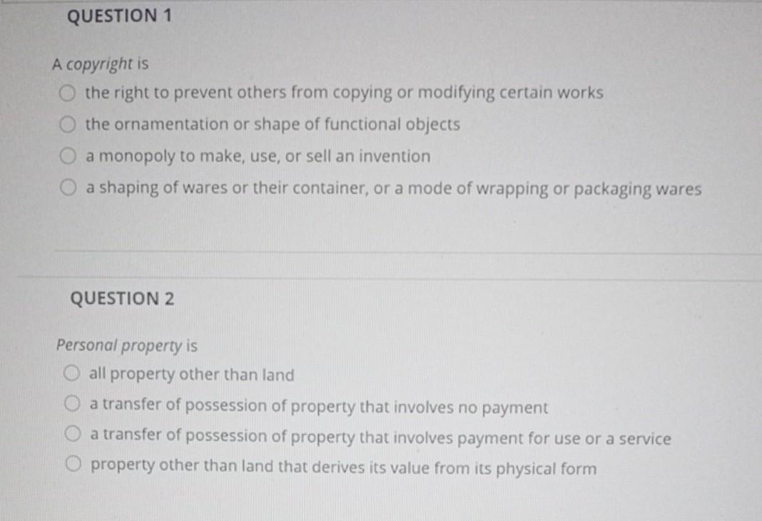 QUESTION 1 A copyright is the right to prevent