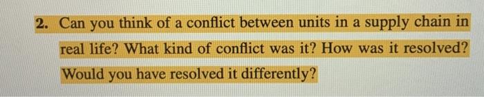 2. Can you think of a conflict between units in a