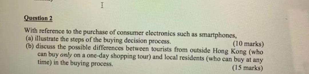 I Question 2 With reference to the purchase of