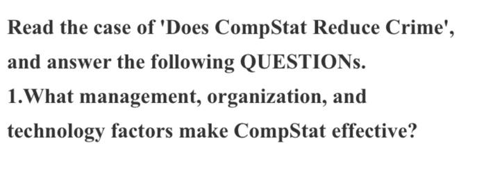Read the case of 'Does CompStat Reduce Crime',