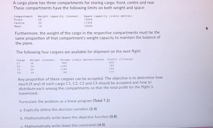 A cargo plane has three compartments for storing