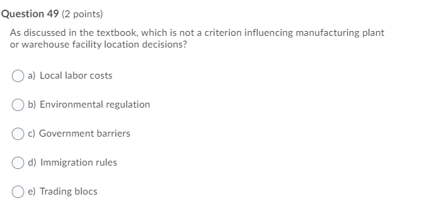 Question 49 (2 points) As discussed in the