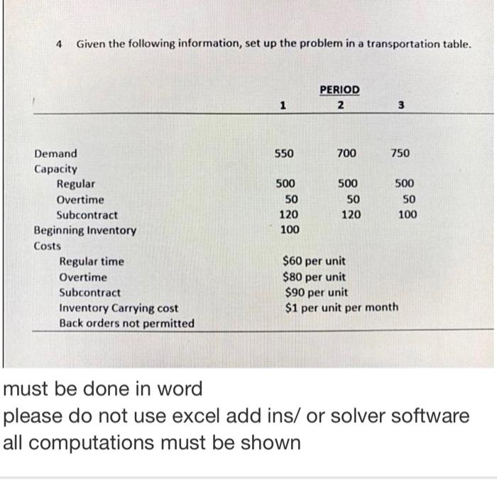 4 Given the following information, set up the