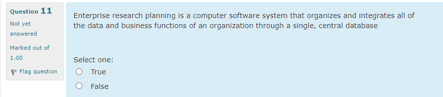 Question 11 Not yet Enterprise research planning