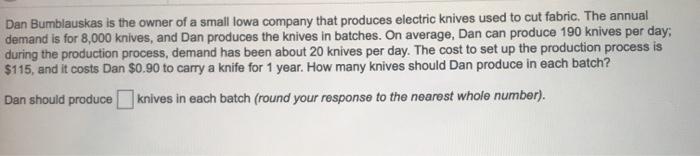 Dan Bumblauskas is the owner of a small lowa