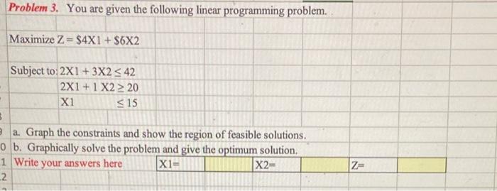 Problem 3. You are given the following linear