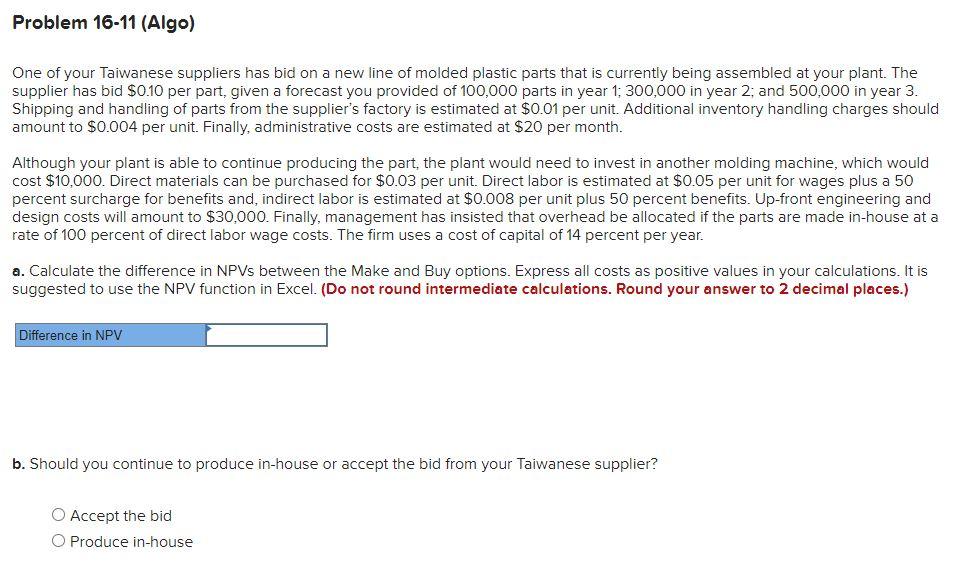 Problem 16-11 (Algo) One of your Taiwanese