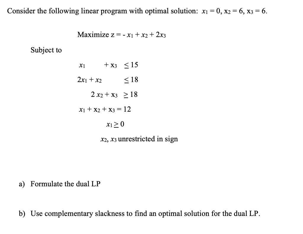 Consider the following linear program with