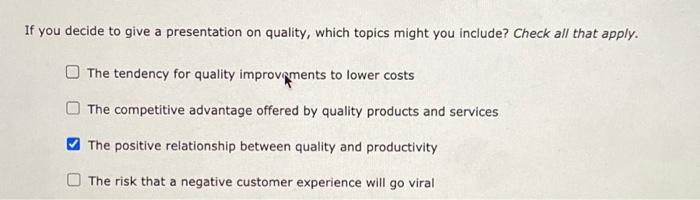 If you decide to give a presentation on quality,