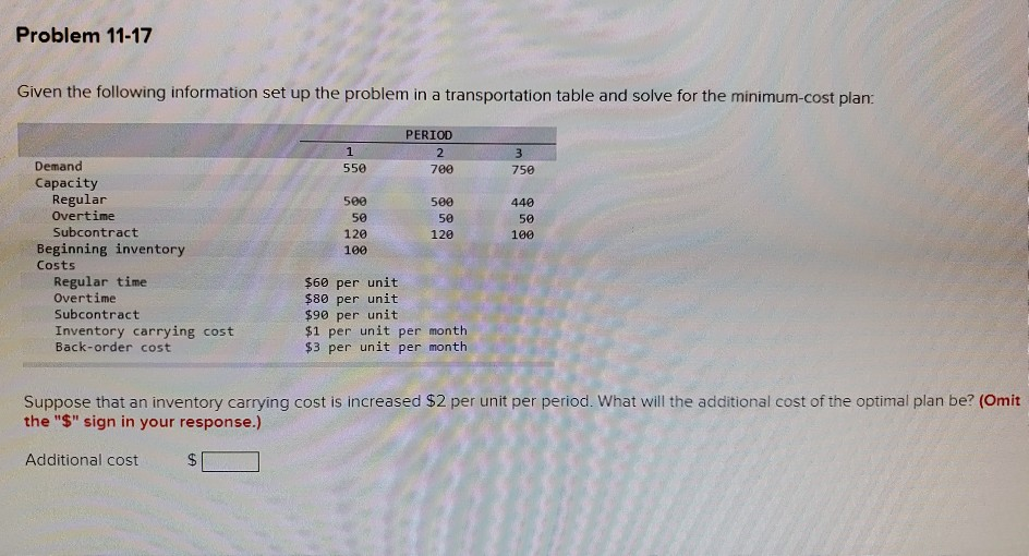 Additional cost Problem 11-17 Given the following