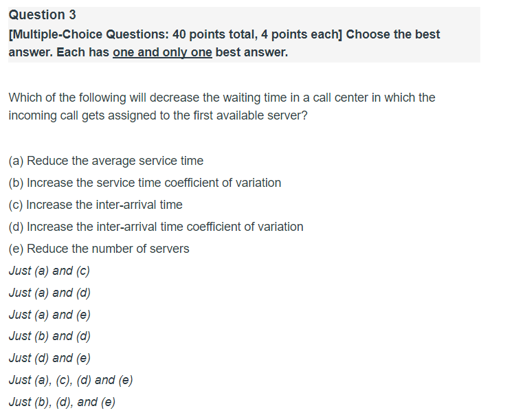 Question 3 [Multiple-Choice Questions: 40 points