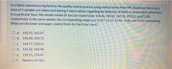 In a fabric manufacturing factory, the quality