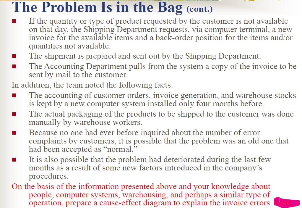 Draw a cause-effect diagram to explain the